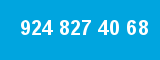 924 827 40 68